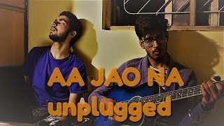 Aa Jao Na | Veere Di Wedding | Karna Bhatt unplugged cover
