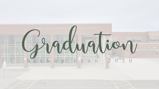 Bishop Ryan Graduation Ceremony 2020