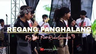 FUJIBLEKK feat RADEN SUANDITA ll REGANG PANGHALANG