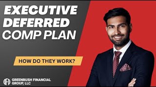 How Do Executive Non-Qualified Deferred Compensation Plans Work?
