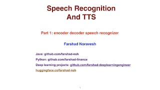 Part 1: encoder decoder speech recognizer