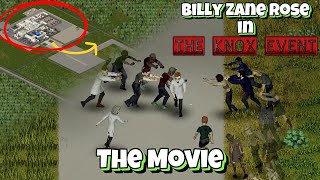 Billy Zane Rose in THE KNOX EVENT MOVIE! | Project Zomboid Gameplay Modded |