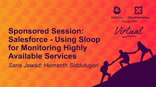 Sponsored Session: Salesforce - Using Sloop for Monitoring Highly Available Services