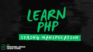 PHP Programming Tutorial - String Manipulation (BEGINNERS GUIDE)