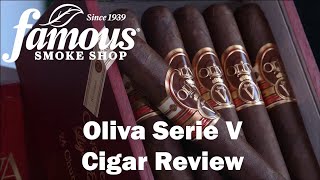 Oliva Serie V Cigars Review - Famous Smoke Shop