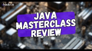 Java Tutorial Review: Udemy Java Masterclass
