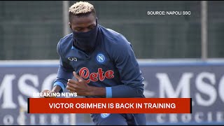 Watch VICTOR OSIMHEN back in training