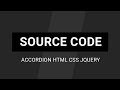 Accordion with html css and jquery ( source code )