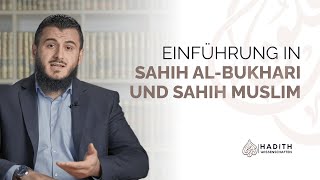 Einführung in Sahih al-Bukhari und Sahih Muslim | Hadithwissenschaften | 4K