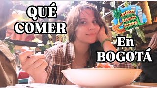 QUÉ COMER EN BOGOTÁ | Para todos los gustos y presupuestos