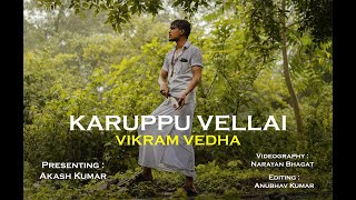 Karuppu Vellai | Vikram Vedha | Short Action Movie | Akash Kumar