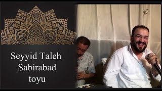 Seyyid Taleh \u0026 Seyid tutek ifacisi ile - Sabirabad toyu 06.06.2018