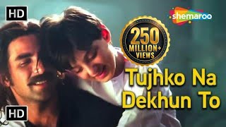 Tujhko Na Dekhun To | तुझको ना देखूं तो | Udit N | Sunidhi | Jaanwar - HD Video Songs