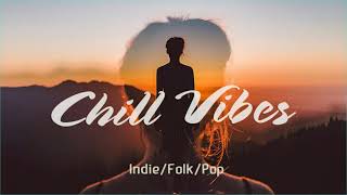 Acoustic Indie Chill Vibes ~ A Midnight Indie/Folk/Pop Chill Playlist, 2021