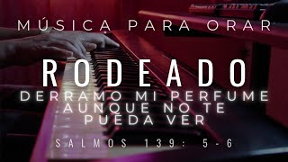 1 HORA DE MUSICA INSTRUMENTAL PARA ORAR Y MEDITAR - SIN ANUNCIOS INTERMEDIOS - RODEADO