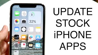 How To Update Stock iPhone Applications! (2023)