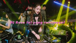 Dj Rasa ini yang tertinggal