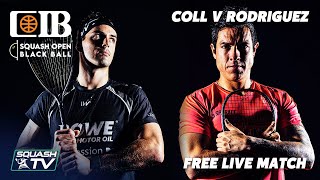 LIVE SQUASH: Coll v Rodriguez - CIB Squash Open Black Ball 2021 - Rd 2