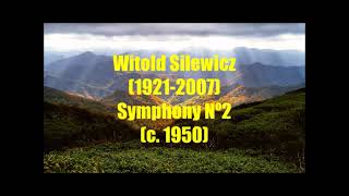 Witold Silewicz (1921-2007) : Symphony Nº2 (c.1950)