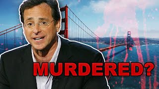 Bob Saget Was Murdered