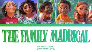 The Family Madrigal (From "Encanto") (Color Coded Lyrics)