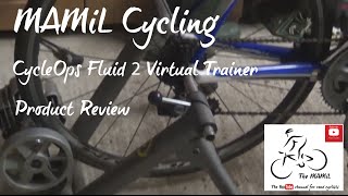 MAMIL Cycling : CycleOps Fluid 2 Virtual Trainer Product Review