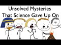 Unsolved Mysteries That Science Gave Up On