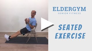 Seated Exercise for Seniors, Exercise for the Elderly, Strength Training for Seniors