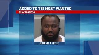 Chattanooga man added to TBI's Top 10 Most Wanted list