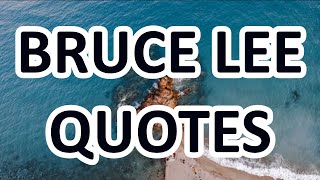 48 Motivational Quotes by BRUCE LEE