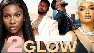 GlOW - SONIA UCHE, MAURICE SAM,JOHN EKANEM, GENEVIEVE GODWIN - A Nigerian Movie 2025.