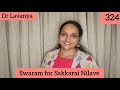 | Swaram for Sakkarai Nilavae | Carnatic Notes | Dr Lavanya | Harish | Mani Sharma | Voice Trainer