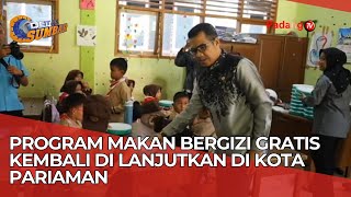 Program MBG Atau Makan Bergizi Gratis Di Kota Pariaman Kembali Dilanjutkan