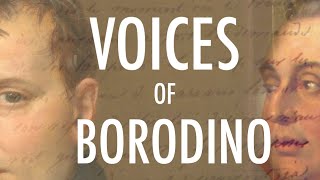 1812 Special 208th  Anniversary Episode: Voices of Borodino.