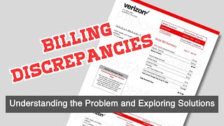 Verizon Billing Discrepancies Understanding The Problem And Exploring Solutions