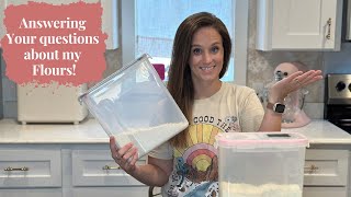 How to use my Flours   Answering YOUR questions!