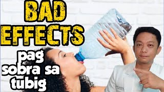 10 BAD EFFECTS PAG SOBRA SA TUBIG