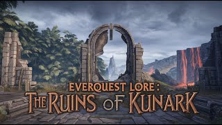 EverQuest Lore : The Ruins of Kunark Part 1