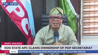 Edo State APC Claims Ownership Of PDP Secretariat