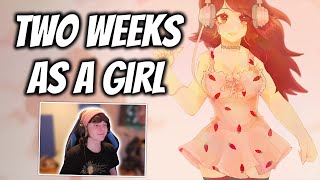 SO I SPENT TWO WEEKS LIVING AS A GIRL | Stream Highlights #24