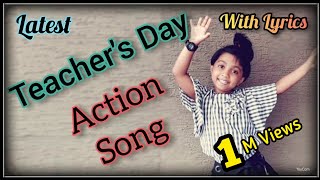 Teacher's Day Action Song Latest English song with Lyrics for kids and children, Happy teacher's day
