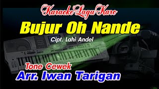 Karaoke Lagu Karo Bujur Oh Nande Tone Cewek