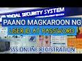 Paano Magkaroon ng User ID at Password sa SSS | How to Create User ID and Password in SSS