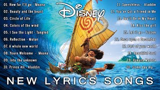 Disney Lyrics Songs Collection 💛 Disney Music 2023 🎶 Best of Disney All of Time  ⚡ Moana Songs