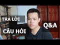 Trả Lời Câu Hỏi | Q&A