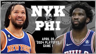 New York Knicks vs Philadelphia 76ers  Game 1 Highlights | Apr 20 | 2024 NBA Pla