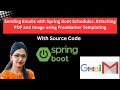 Spring Boot : Sending Emails With Scheduler: Attaching PDF and Image Using FreeMarker Templating