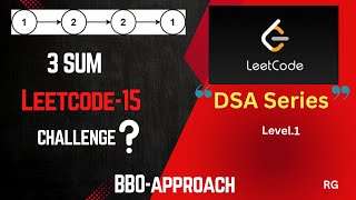 3 SUM | Brute - Better - Optimal Approach | DataStructure & Algo | Leetcode 15