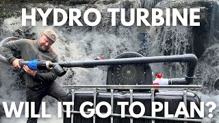 #5 Hydro Turbine Install | Final Push | Micro Hydro | Will It Work?