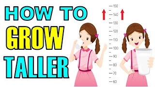 How To GROW TALLER Naturally & Fast At Home